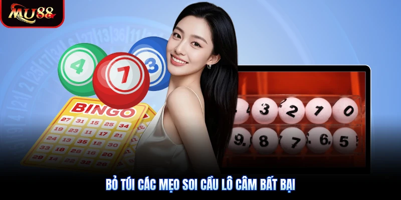 Bỏ túi các mẹo soi cầu lô câm bất bại